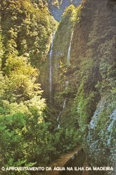 O APROVEITAMENTO DA ÁGUA NA ILHA DA MADEIRA.